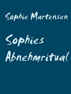 Sophies Abnehmritual (eBook, ePUB)