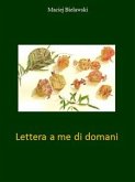 Lettera a me di domani (eBook, ePUB)