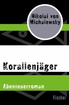 Korallenjäger (eBook, ePUB) - Michalewsky, Nikolai von