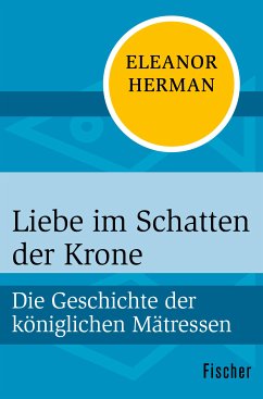 Liebe im Schatten der Krone (eBook, ePUB) - Herman, Eleanor