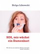 SOS, mir wächst ein Damenbart (eBook,... - Bild 1