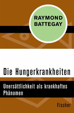 Die Hungerkrankheiten (eBook, ePUB) - Battegay, Raymond