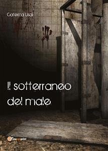 Il sotterraneo del male (eBook, PDF) - Usai, Caterina