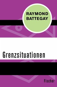 Grenzsituationen (eBook, ePUB) - Battegay, Raymond