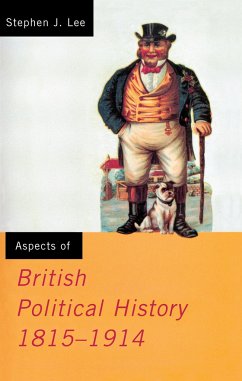 Aspects of British Political History 1815-1914 - Lee, Stephen J
