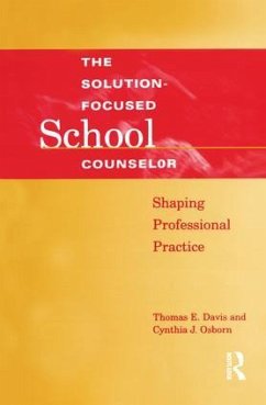 Solution-Focused School Counselor - Davis, Tom E; Osborn, Cynthia J