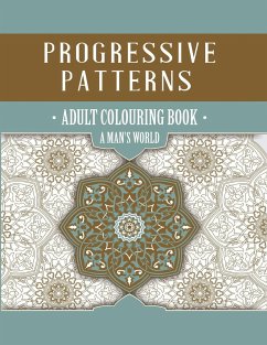 Progressive Patterns - A Man's World - Nikk Nakk, Designs