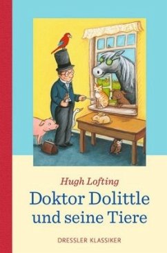 Doktor Dolittle und seine Tiere - Lofting, Hugh