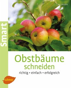 Obstbäume schneiden - Jakubik, Uwe