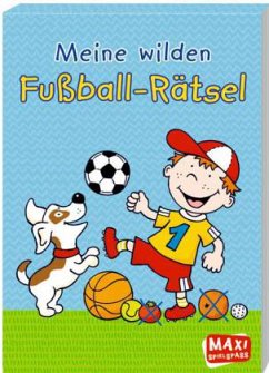 Meine wilden Fußball-Rätsel - Wagner, Charlotte