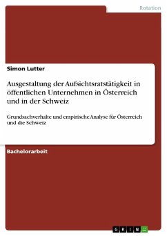 Ausgestaltung der Aufsichtsratstätigkeit in öffentlichen Unternehmen in Österreich und in der Schweiz - Lutter, Simon