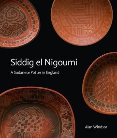 Siddig El Nigoumi: A Sudanese Potter in England - Windsor, Alan