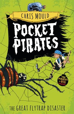 Pocket Pirates: The Great Flytrap Disaster - Mould, Chris