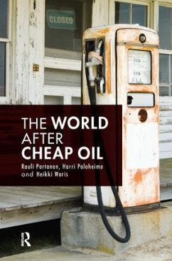 The World After Cheap Oil - Partanen, Rauli; Paloheimo, Harri; Waris, Heikki