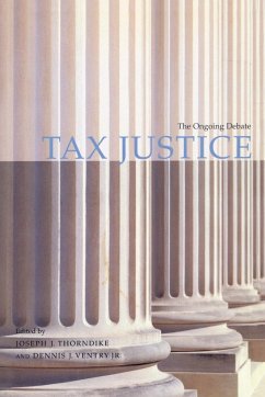 Tax Justice - Thorndike, Joseph J.; Ventry, Dennis J.