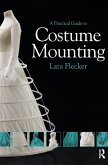 A Practical Guide to Costume Mounting