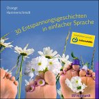 30 Entspannungsgeschichten in einfacher Sprache (Hörbuch)