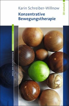 Konzentrative Bewegungstherapie - Schreiber-Willnow, Karin