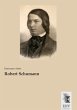 Robert Schumann - Bild 1