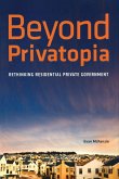 Beyond Privatopia