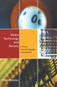 Media Technology and Society - Winston, Brian