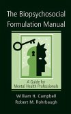 The Biopsychosocial Formulation Manual