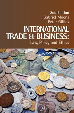 International Trade and Business - Moens, Gabriel; Gillies, Peter