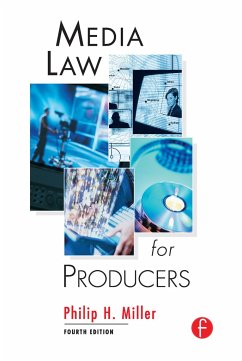 Media Law for Producers - Miller, Philip