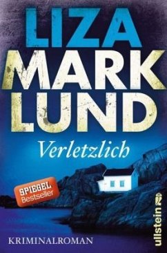 Verletzlich / Annika Bengtzon Bd.11 - Marklund, Liza