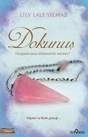 Dokunus - Lale Yilmaz, Lily