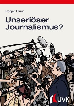 Unseriöser Journalismus? (eBook, PDF) - Blum, Roger