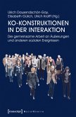 Ko-Konstruktionen in der Interaktion (eBook, PDF)