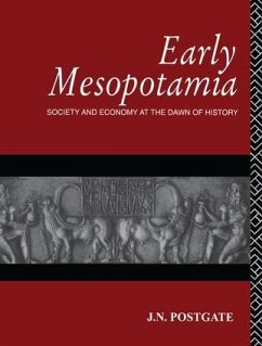 Early Mesopotamia - Postgate, Nicholas