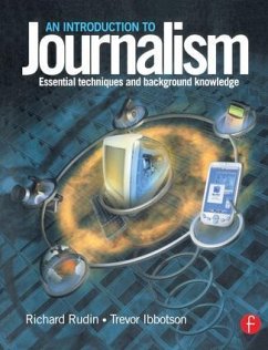 Introduction to Journalism - Rudin, Richard; Ibbotson, Trevor