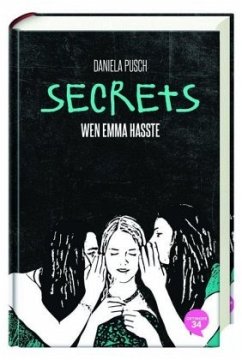 Wen Emma hasste / secrets Bd.1 - Pusch, Daniela