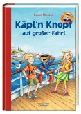 Käpt'n Knopf auf großer Fahrt / Käpt`n Knopf Bd.3 Käpt'n Knopf auf großer Fahrt / Käpt`n Knopf Bd.3
