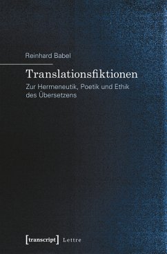 Translationsfiktionen (eBook, PDF) - Babel, Reinhard