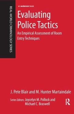 Evaluating Police Tactics - Martaindale, M Hunter; Blair, J Pete
