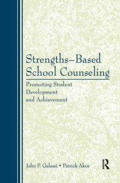 Strengths-Based School Counseling - Galassi, John P; Akos, Patrick