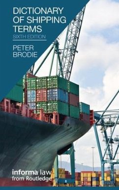 Dictionary of Shipping Terms - Brodie, Peter