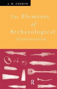 Elements of Archaeological Conservation - Cronyn, J M