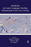 Handbook for Arabic Language Teaching Professionals in the 21st Century Handbook for Arabic Language Teaching Professionals in the 21st Century