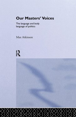 Our Masters' Voices - Atkinson, Max; Atkinson, M.