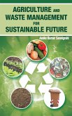 Agriculture and Waste Management for Sustainable Future