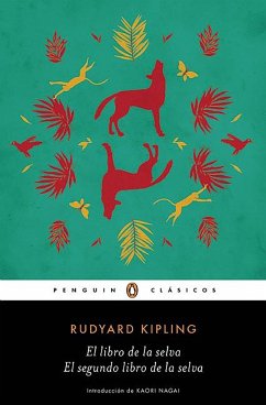 El Libro de la Selva / El Segundo Libro de la Selva / The Jungle Books - Kipling, Rudyard