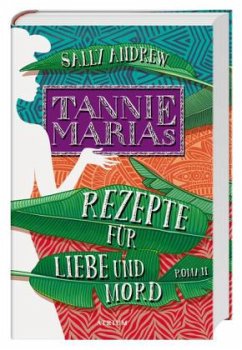 Tannie Marias Rezepte für Liebe und Mord - Andrew, Sally