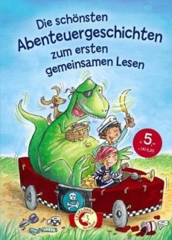 Cover Die schönsten Abenteuergeschichten zum ersten gemeinsamen Lesen