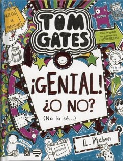 Tom Gates Genial! O No? (No Lo Se) - Pichon, Liz