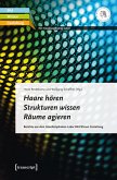 Haare hören - Strukturen wissen - Räume agieren (eBook, PDF)