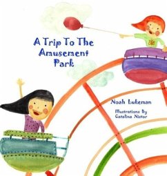 A Trip to the Amusement Park - Lukeman, Noah